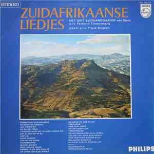 Het Sint-Ludgardiskoor Van Gent, Fernand Timmermans, Orchestra Frank Engelen - Zuidafrikaanse Liedjes
