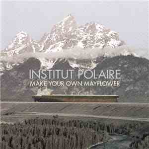 Institut Polaire - Make Your Own Mayflower