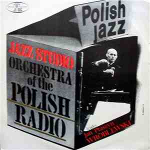 Jazz Studio Orchestra Of The Polish Radio - Jazz Studio Orchestra Of The Polish Radio