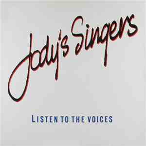 Jody's Singers - Listen To The Voices