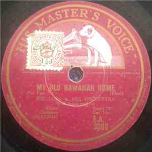 Joe Loss & His Orchestra - My Old Hawaiian Home / No Can Do