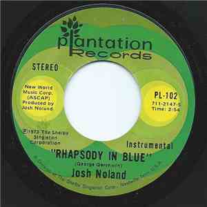 Josh Noland - Rhapsody In Blue