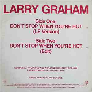 Larry Graham - Don't Stop When You're Hot