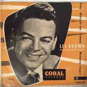 Les Brown And His Band Of Renown - Ruby / Midnight Sun / Ramona / Montoona Clipper