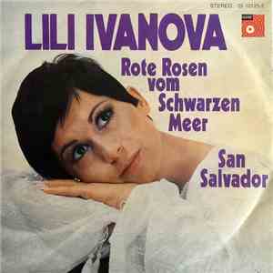 Lili Ivanova - Rote Rosen Vom Schwarzen Meer / San Salvador