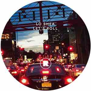 Lo Shea - Let's Roll