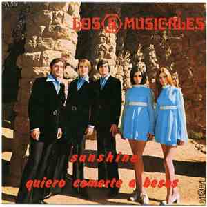 Los 5 Musicales - Sunshine / Quiero Comerte A Besos