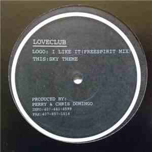 Loveclub - I Like It / Sky Theme