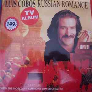 Luis Cobos With The Moscow Symphonic RTV Orchestra - Russian Romance