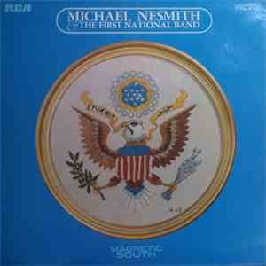 Michael Nesmith & The First National Band - Magnetic South