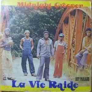 Midnight Groover - La Vie Raide