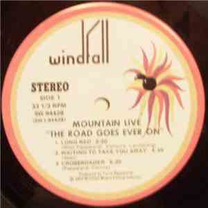 Mountain - Live : The Road Goes Ever On