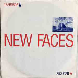 New Faces - Tear Drop/Red Star