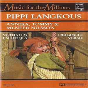 Pippi Langkous - Annika, Tommy & Meneer Nilsson (Nieuwe Verhalen En Liedjes)