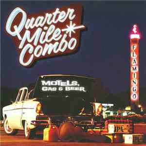 Quarter Mile Combo - Motels, Gas & Beer