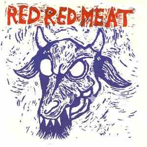 Red Red Meat - Snowball