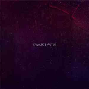 Sam KDC - KVLTVR