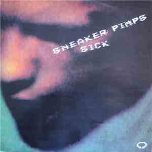 Sneaker Pimps - Sick