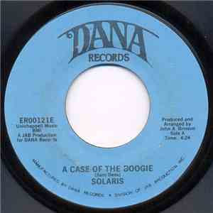 Solaris  - A Case Of The Boogie / You And Me