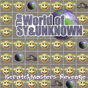 Sy & Unknown - The World Of Sy & Unknown - Scratchmasters Revenge