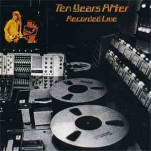 Ten Years After - Recorded Live