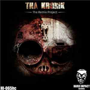 Tha KroniK - The Remix Project