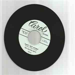 The Dalton Boys - Can't Help Myself / Just Keep It Up