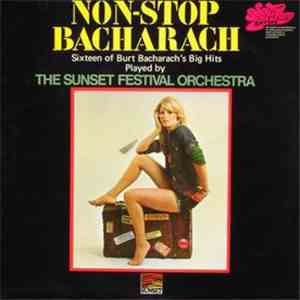 The Sunset Festival Orchestra - Non-Stop Bacharach