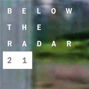 Various - Below The Radar 21