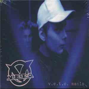 V.E.T.O. - V.E.T.O. Mania