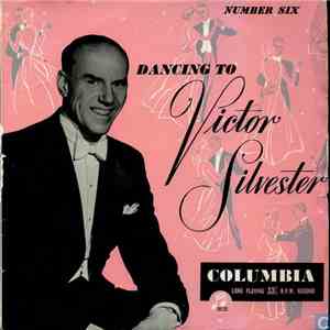 Victor Silvester - Dancing To Victor Silvester No. 6