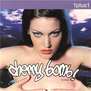 1 Plus 1  - Cherrybomb