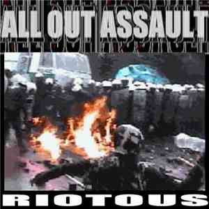 All Out Assault - Riotous
