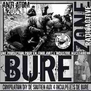 Anarchist Noise Club - Anti Atom 2006 - Bure Zone Radioactive