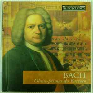 Bach - Obras-Primas Do Barroco