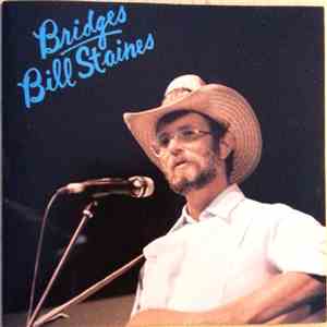 Bill Staines - Bridges