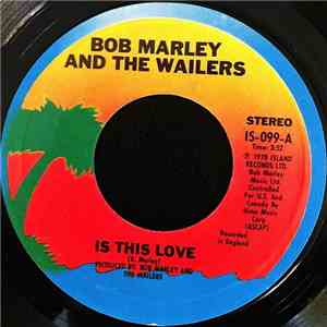 Bob Marley & The Wailers - Is This Love / Crisis (Version)