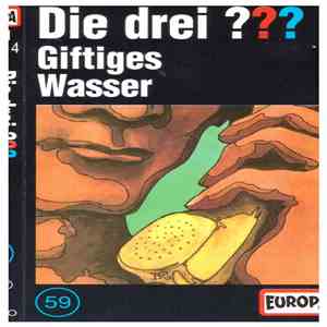 Brigitte Johanna Henkel-Waidhofer - Die Drei ??? 59 - Giftiges Wasser