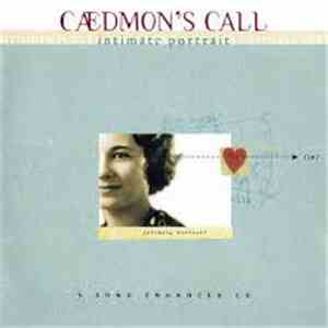 Caedmon's Call - Intimate Portrait