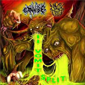 Cannibe / Anal True - II Vomit Split