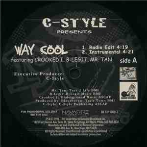 Crooked I, B-Legit & Mr. Tan - Way Cool