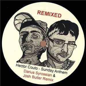 Darius Syrossian, Hector Couto - Remixed