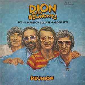 Dion & The Belmonts - Reunion - Live At Madison Square Garden 1972