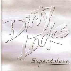 Dirty Looks  - Superdeluxe