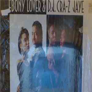 Ebony Lover & DJ Cra-Z Jaye - Slippin'