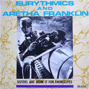 Eurythmics And Aretha Franklin - Sisters Are Doin' It For Themselves