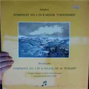 Franz Schubert, Felix Mendelssohn-Bartholdy - Schubert Symphony No. 8 In B  ...