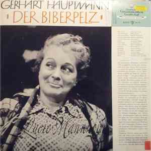 Gerhart Hauptmann, Lucie Mannheim, Theo Lingen - Der Biberpelz
