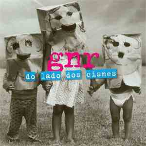 GNR - Do Lado Dos Cisnes
