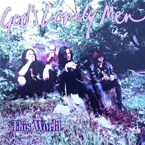 God's Lonely Men - This World